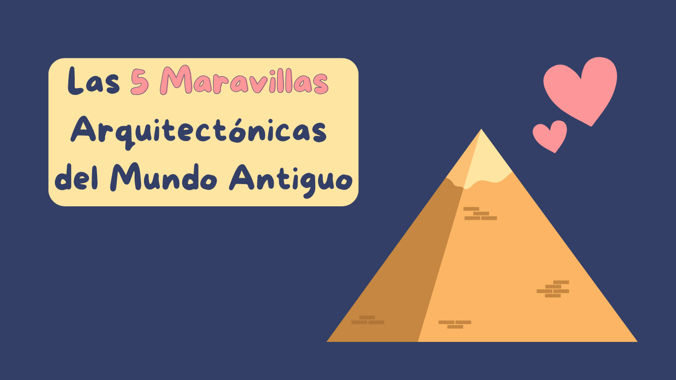 De las 7 Maravillas del Mundo Antiguo, la Pirámide de Guiza es la única que sigue en pie